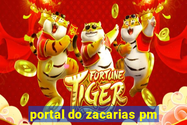 portal do zacarias pm